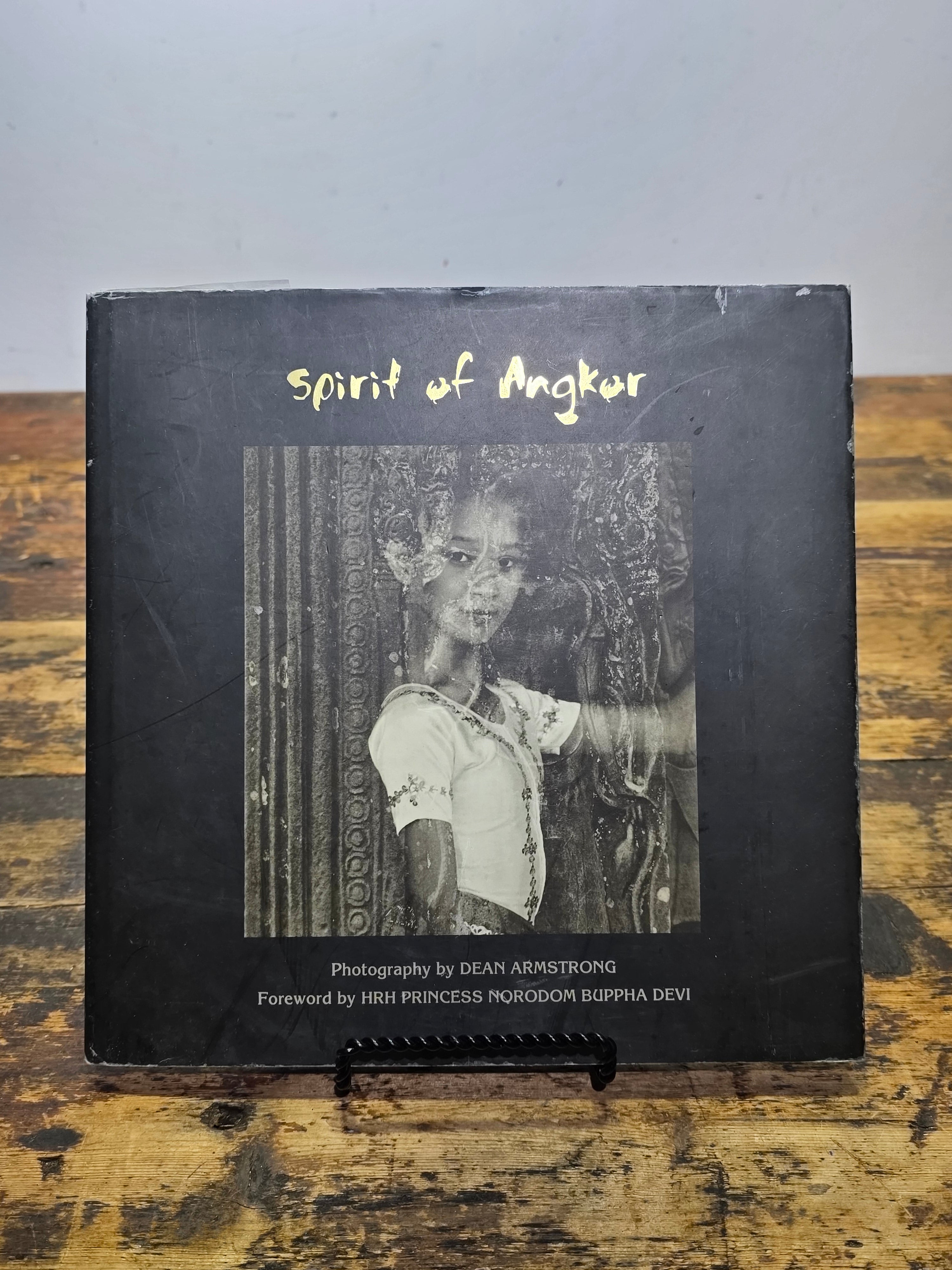 Spirit of Angkor Dean Armstrong 2002 Signed First Edition Hardcover Cambodia Art