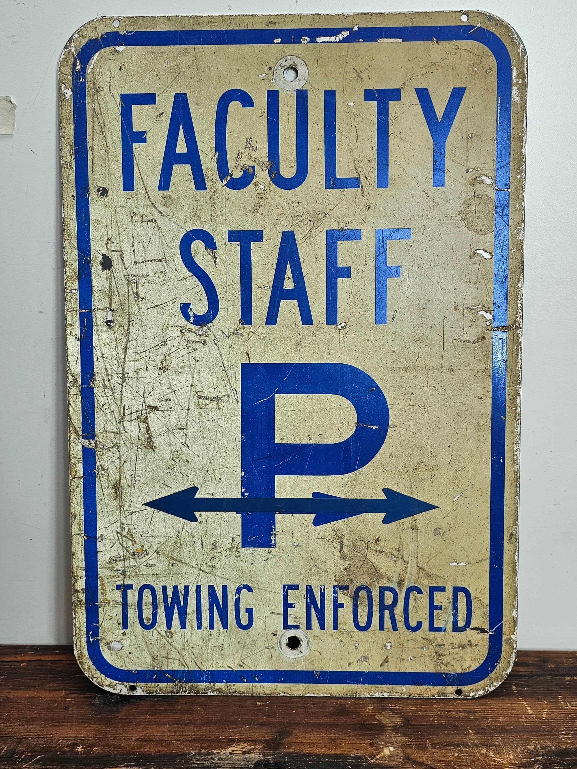 Vintage Faculty Staff Steel Parking Sign 3 Lb. 12" x 18"