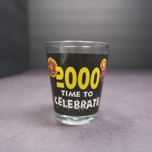 Millennium 2000 Time to Celebrate Shot Glass H 2.3"