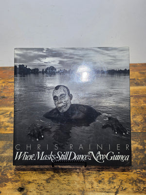 Where Masks Still Dance New Guinea Chris Rainier 1996 First Edition Photo Book