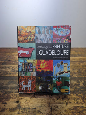 Anthologie de la Peinture en Guadeloupe 2009 Hardcover Art Book French Caribbean
