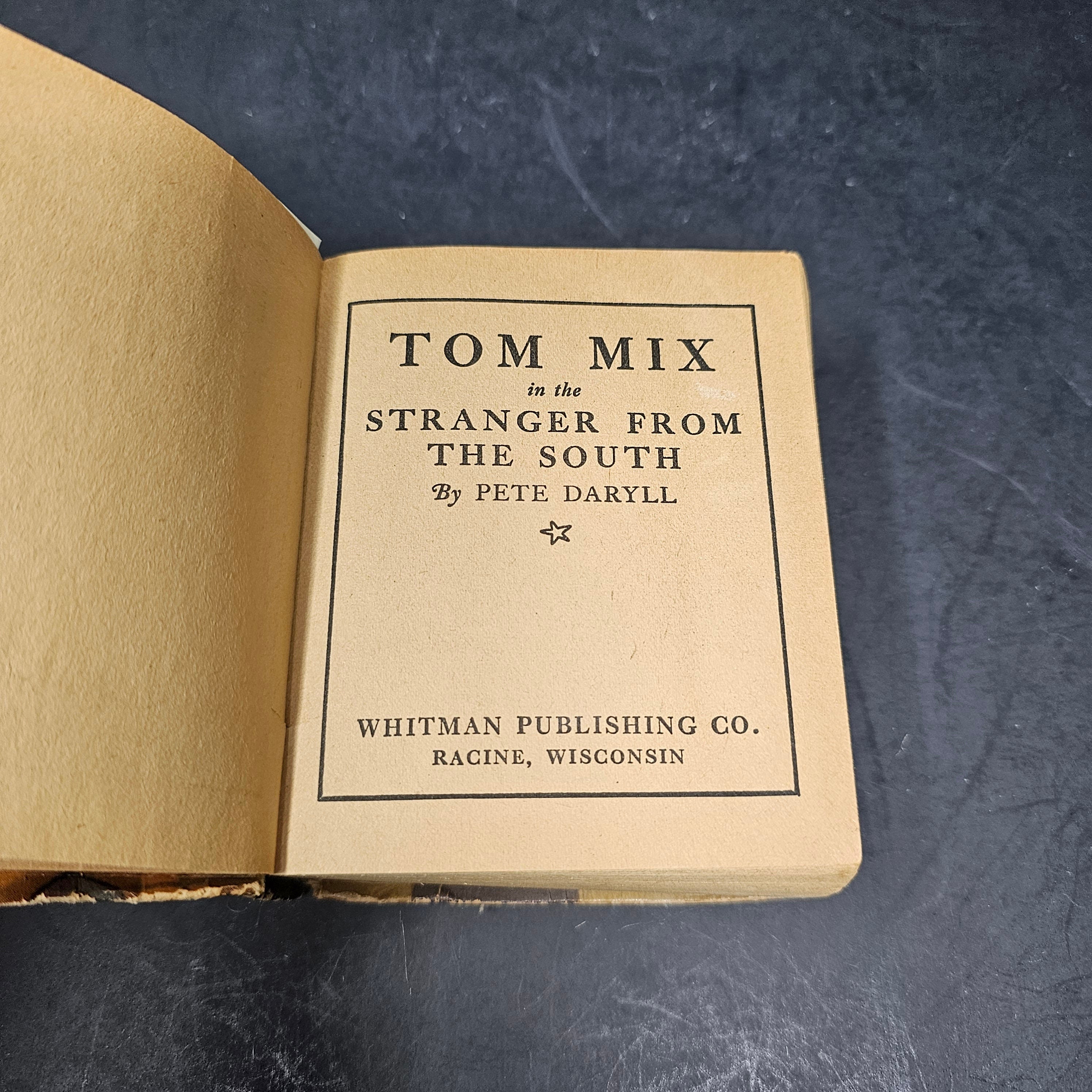 Vintage Big Little Book Tom Mix And The Stranger From The South 1183
