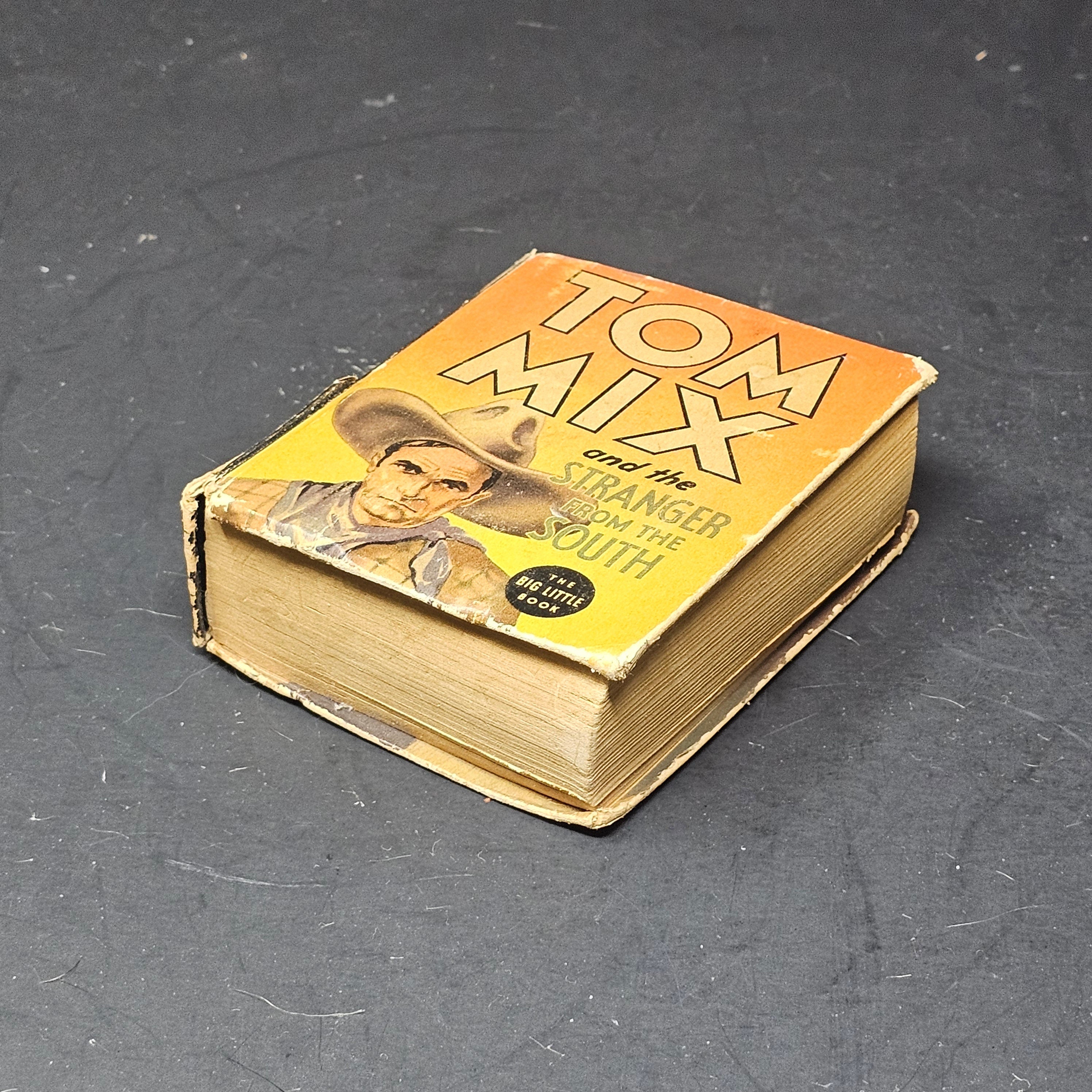 Vintage Big Little Book Tom Mix And The Stranger From The South 1183